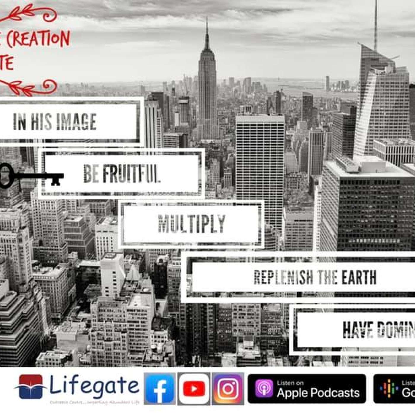 Mandate of Fruitfulness - Lifegate Church - 9.1.22 episode artwork