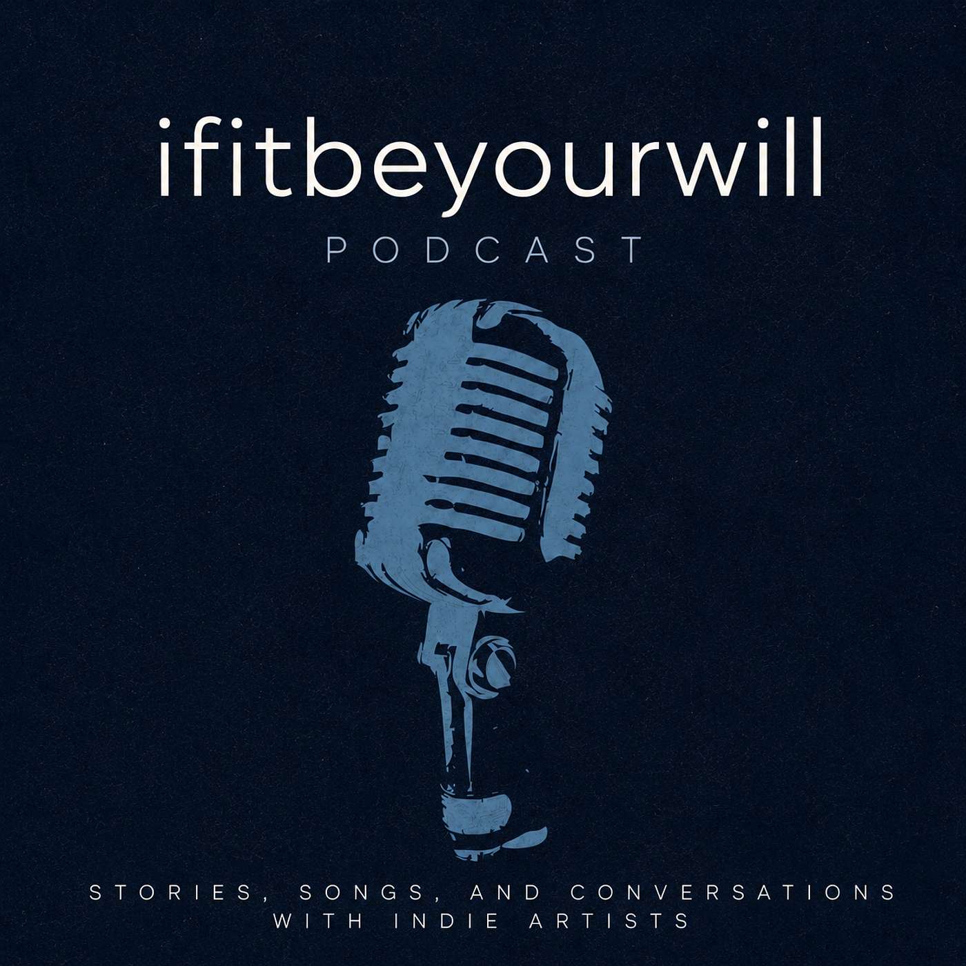 ifitbeyourwill Podcast ifitbeyourwill Podcast