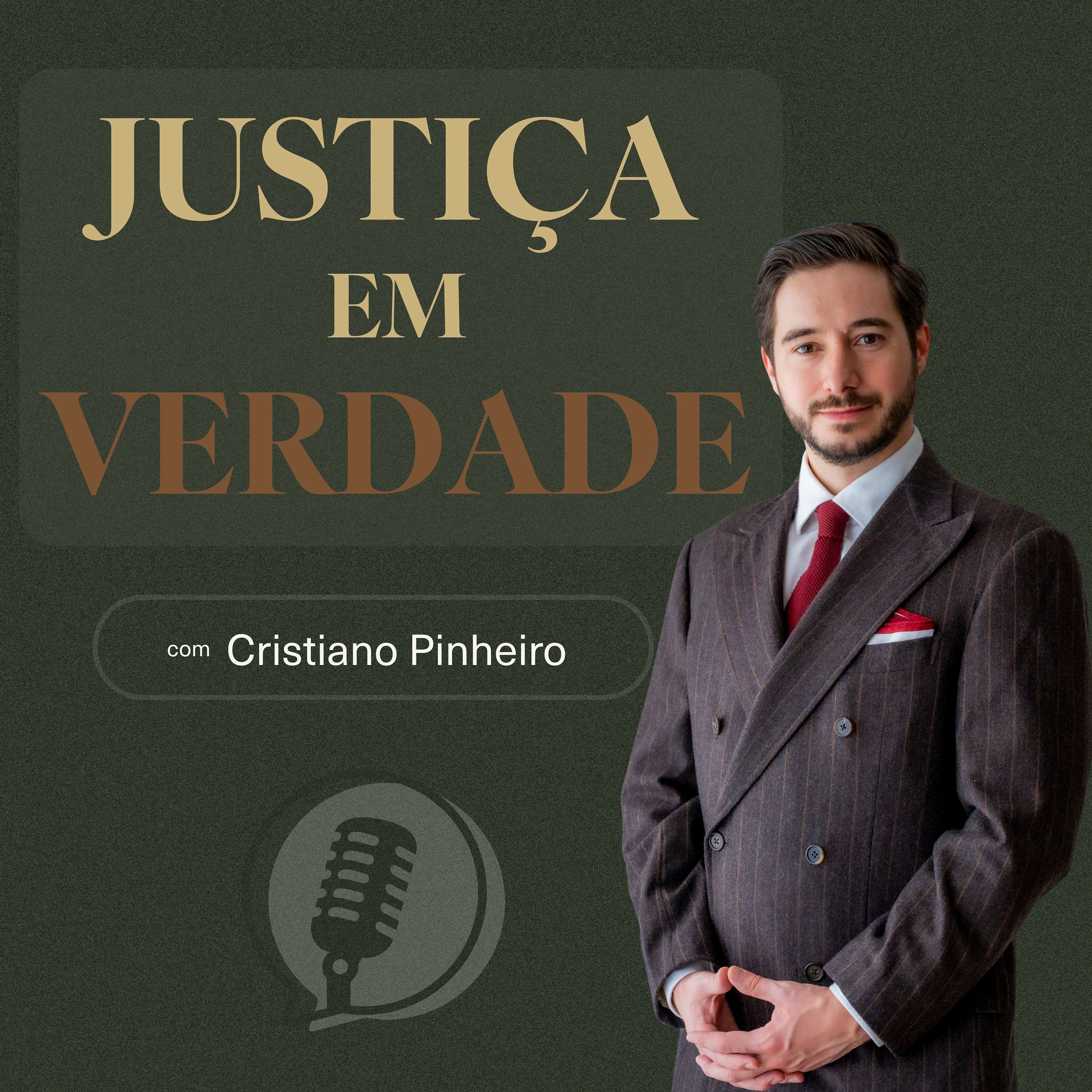 Justiça Em Verdade com Cristiano Pinheiro podcast artwork