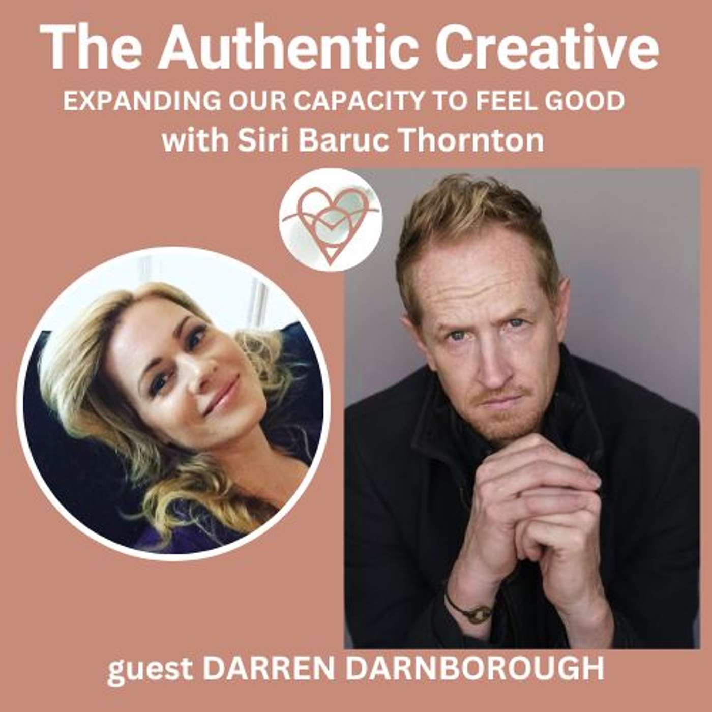 The Authentic Creative: expanding our capacity to feel good