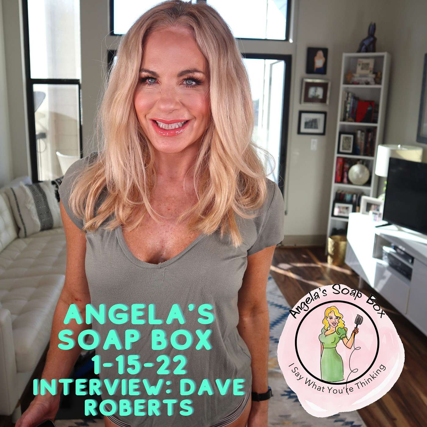 Angela's Soap Box 1-15-22 -- Interview with Texans for True Conservatives Dave Roberts