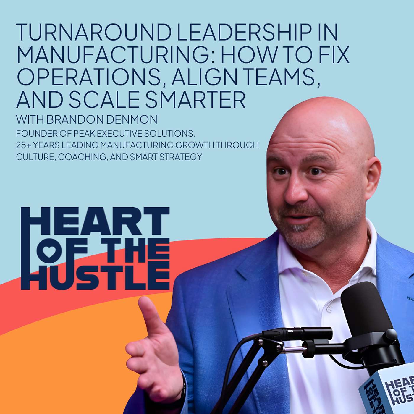 Heart Of The Hustle