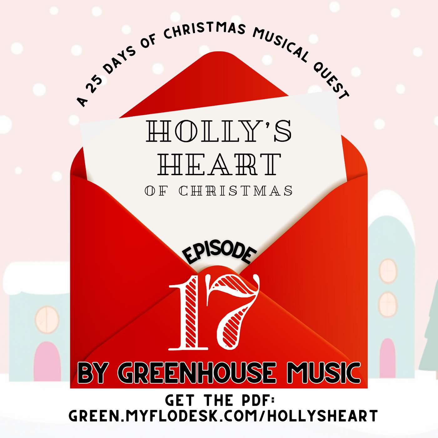 Hollys Heart of Christmas 🎄 Episode 17