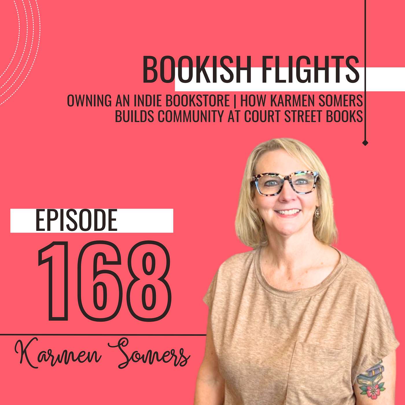 Owning an Indie Bookstore | How Karmen Somers Builds Community at Court Street Books (E168)