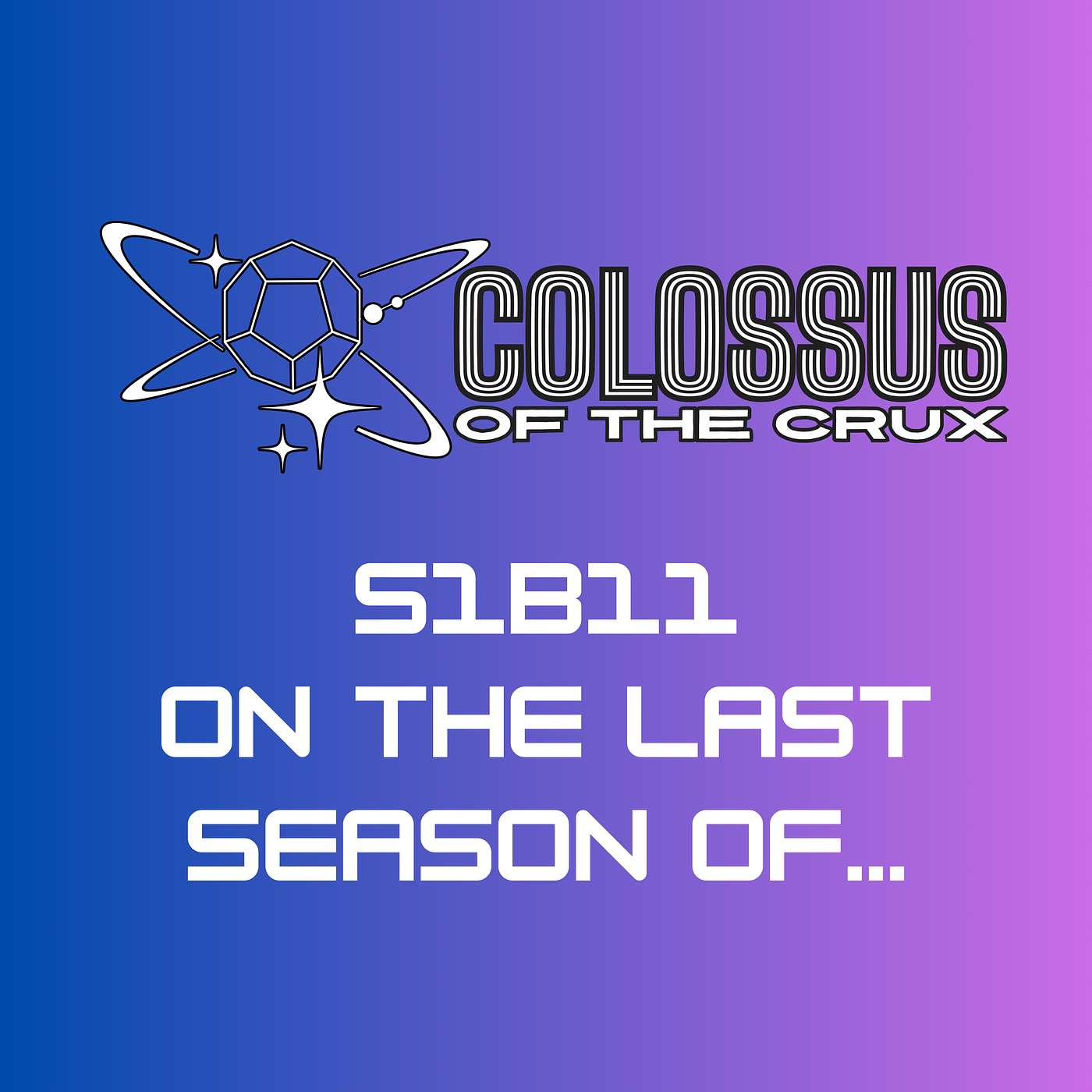 S1B11 On the last season of...