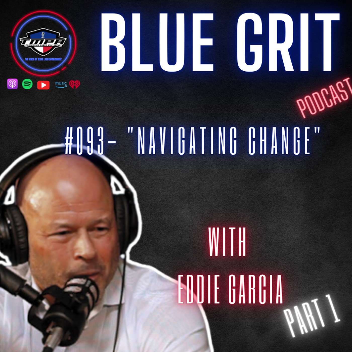 Blue Grit Podcast: The Voice of Texas Law Enforcement