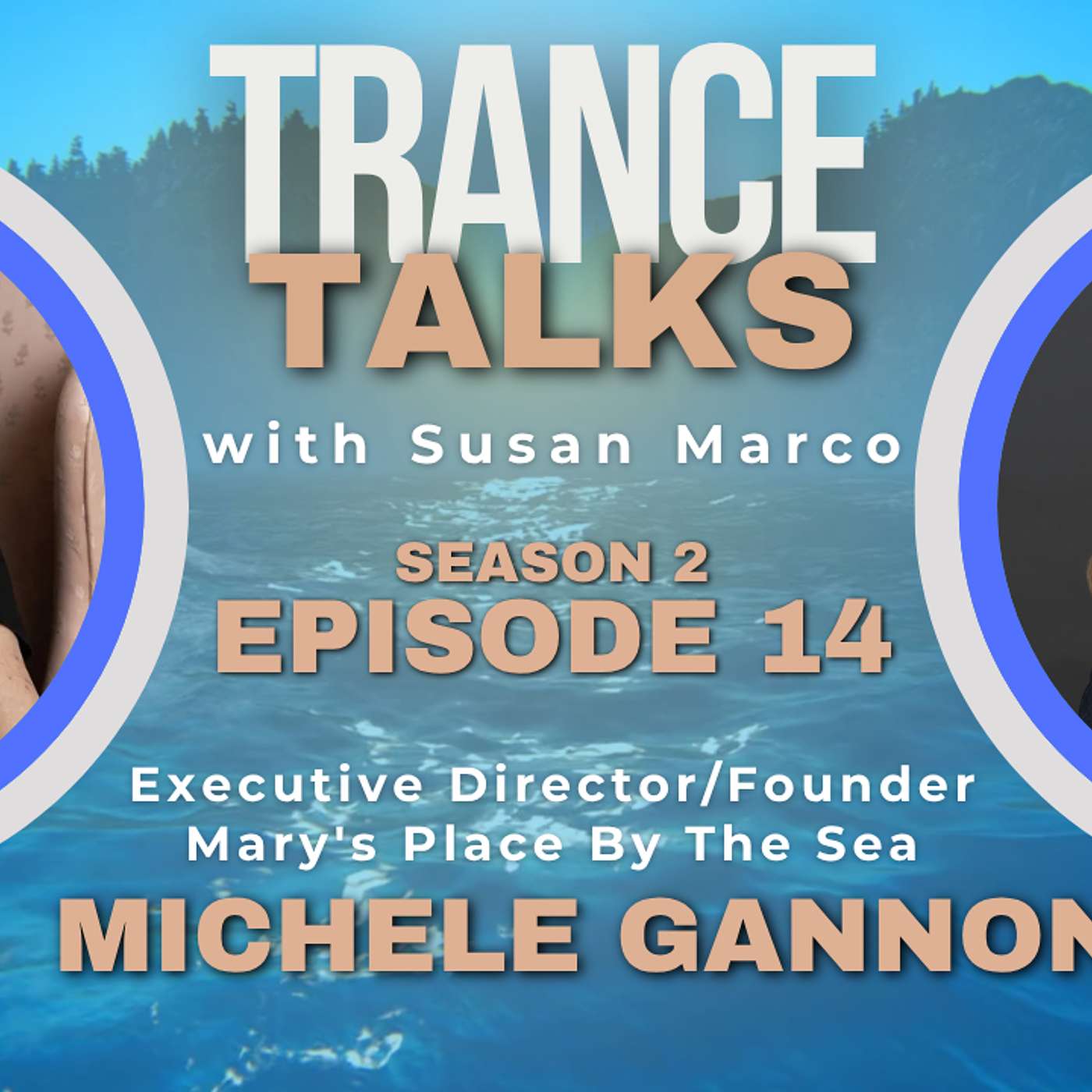 Michele Gannon – Exec Director/Founder of Mary’s Place By The Sea