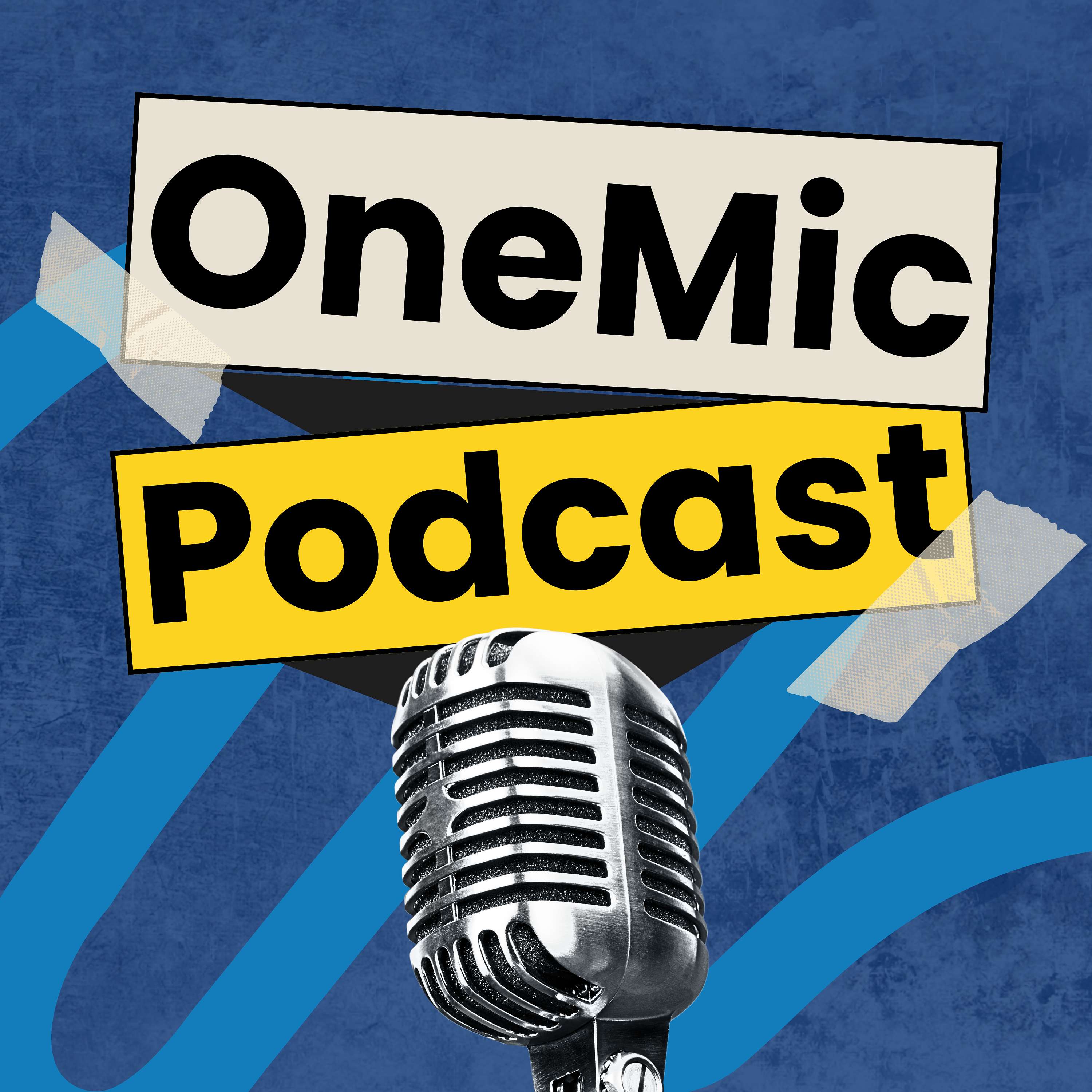 OneMic Podcast podcast artwork