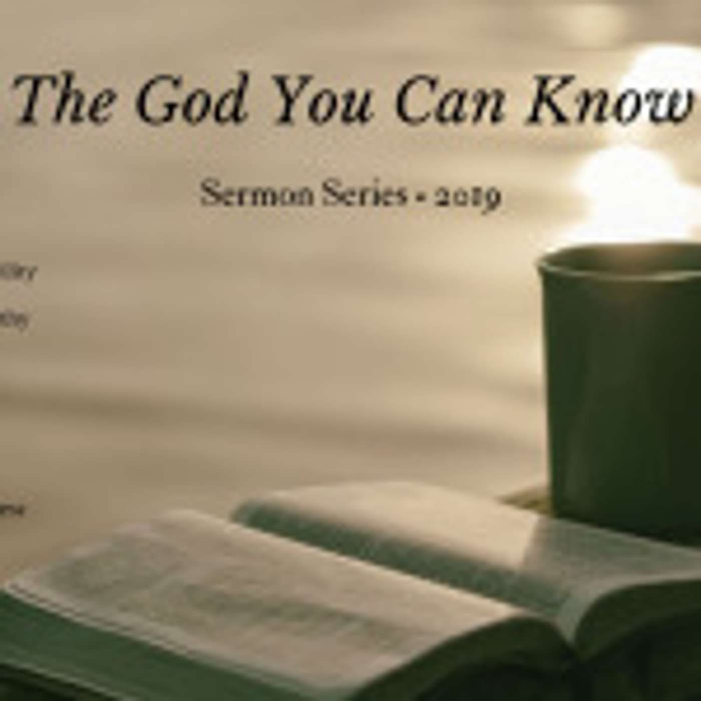 Faithfulness - The God You Can Know - 2019