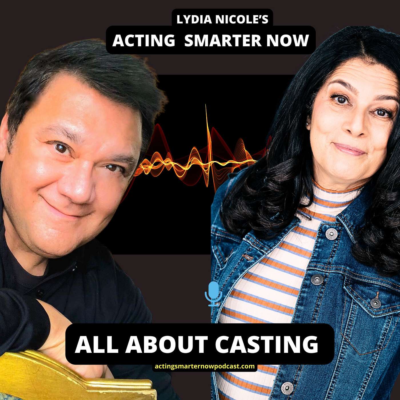 Lydia Nicole\'s Acting Smarter Now Podcast