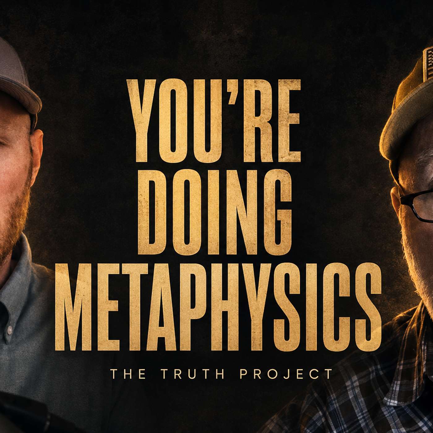 E5: The Truth Project - You're Already Doing Metaphysics (You Just Don't Know It) episode artwork