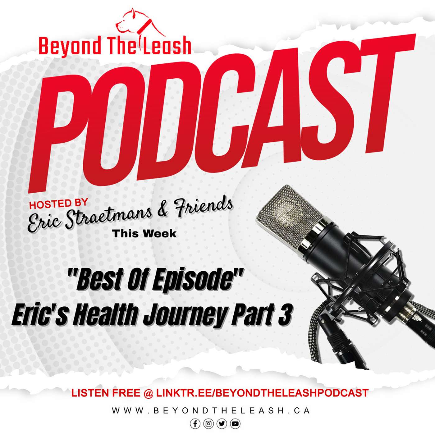 Best of Episode: Eric's Health Journey Part 3.