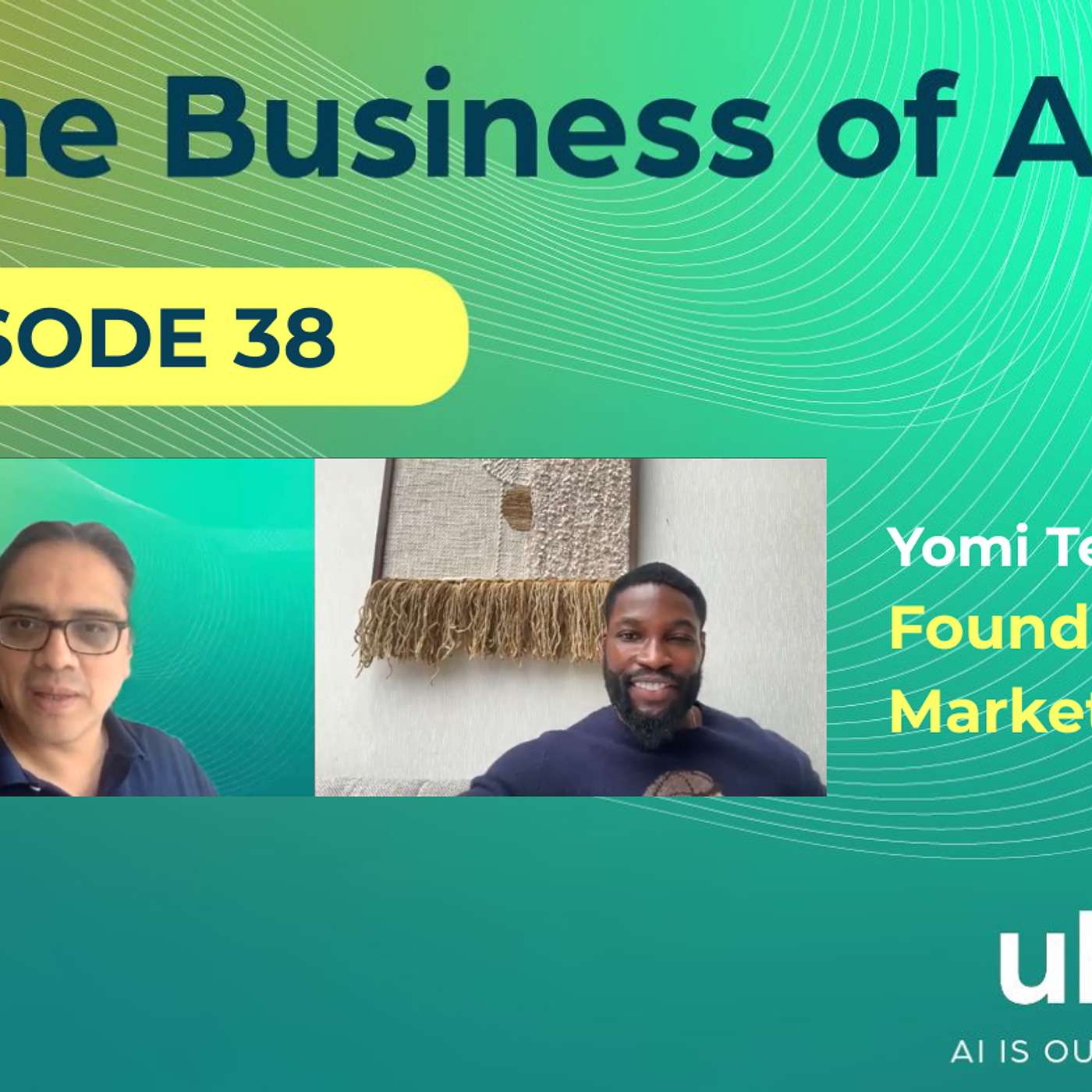 38. Empowering Marketers with AI: How Algo Marketing is Redefining Growth 38. Empowering Marketers with AI: How Algo Marketing is Redefining Growth