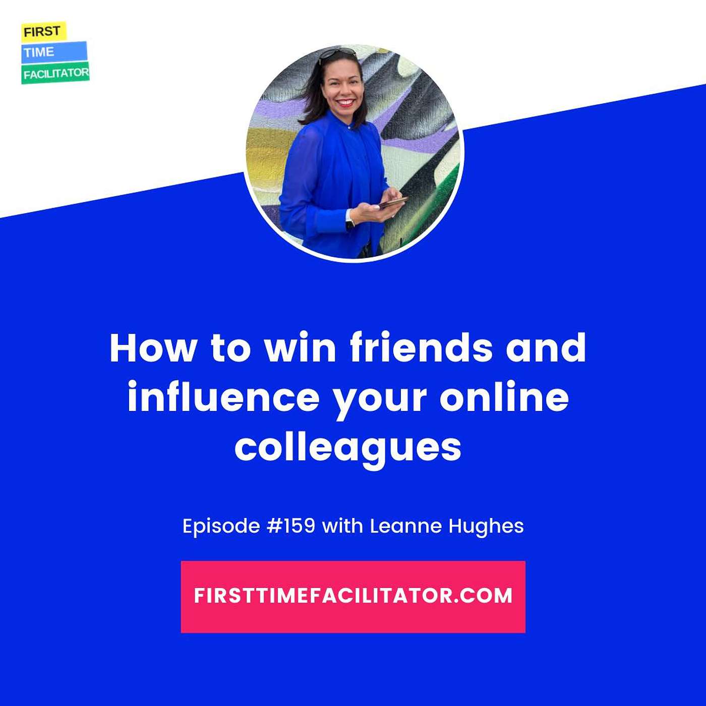 First Time Facilitator
