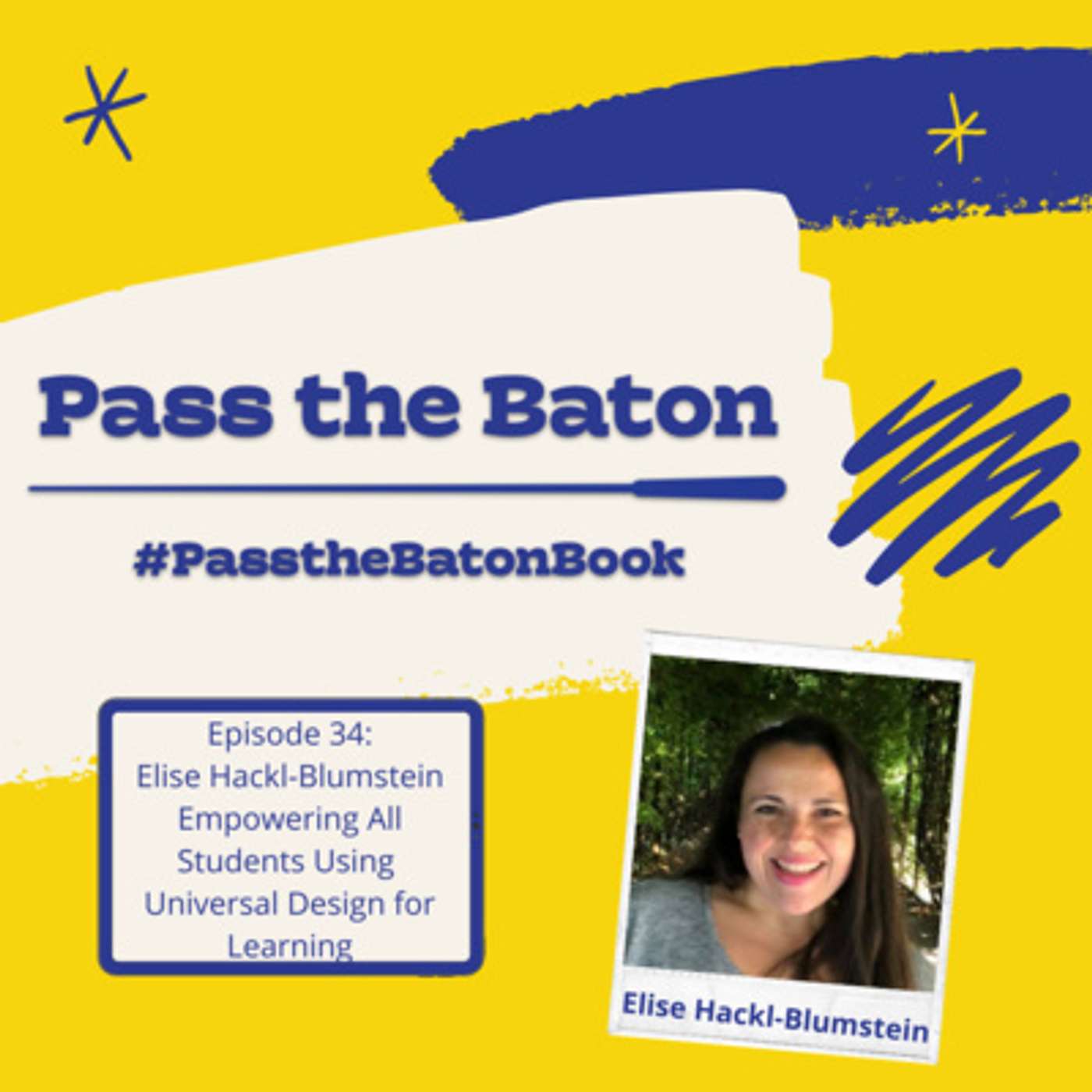 Episode 34: Empowering ALL students using Universal Design for Learning episode artwork