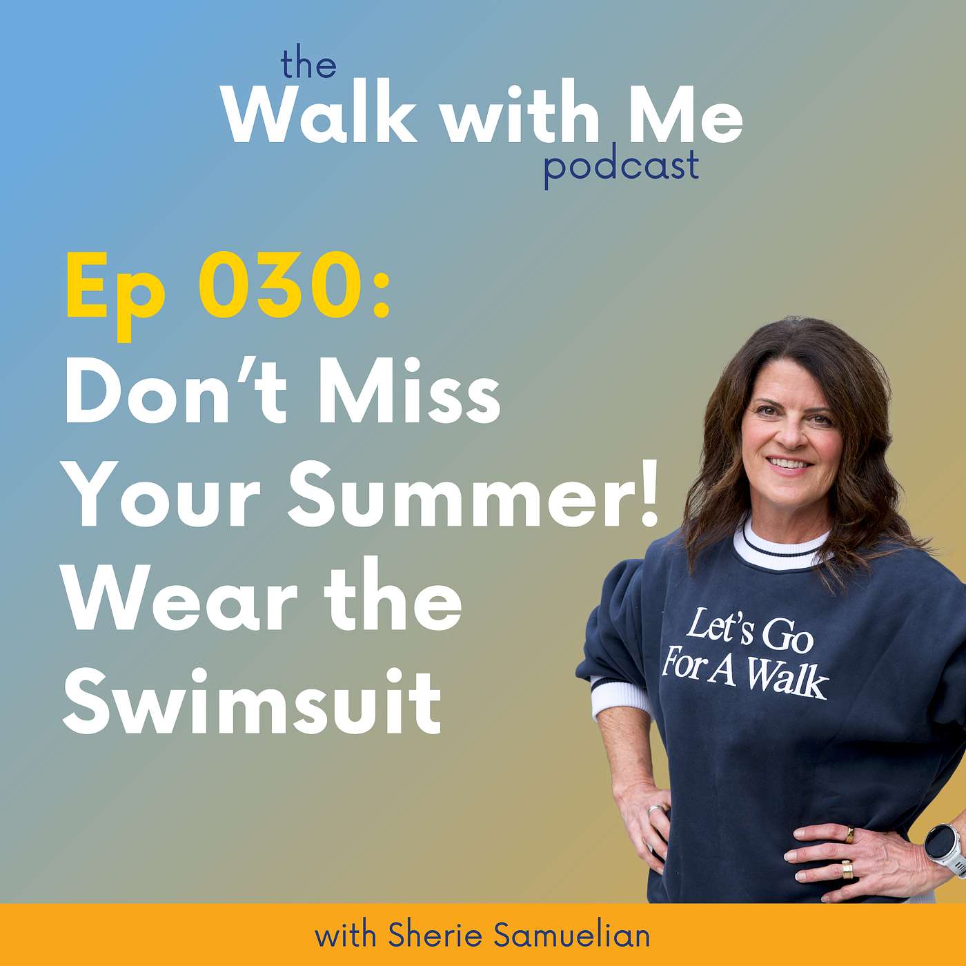 030: Don't Miss Your Summer! Wear the Swimsuit episode artwork