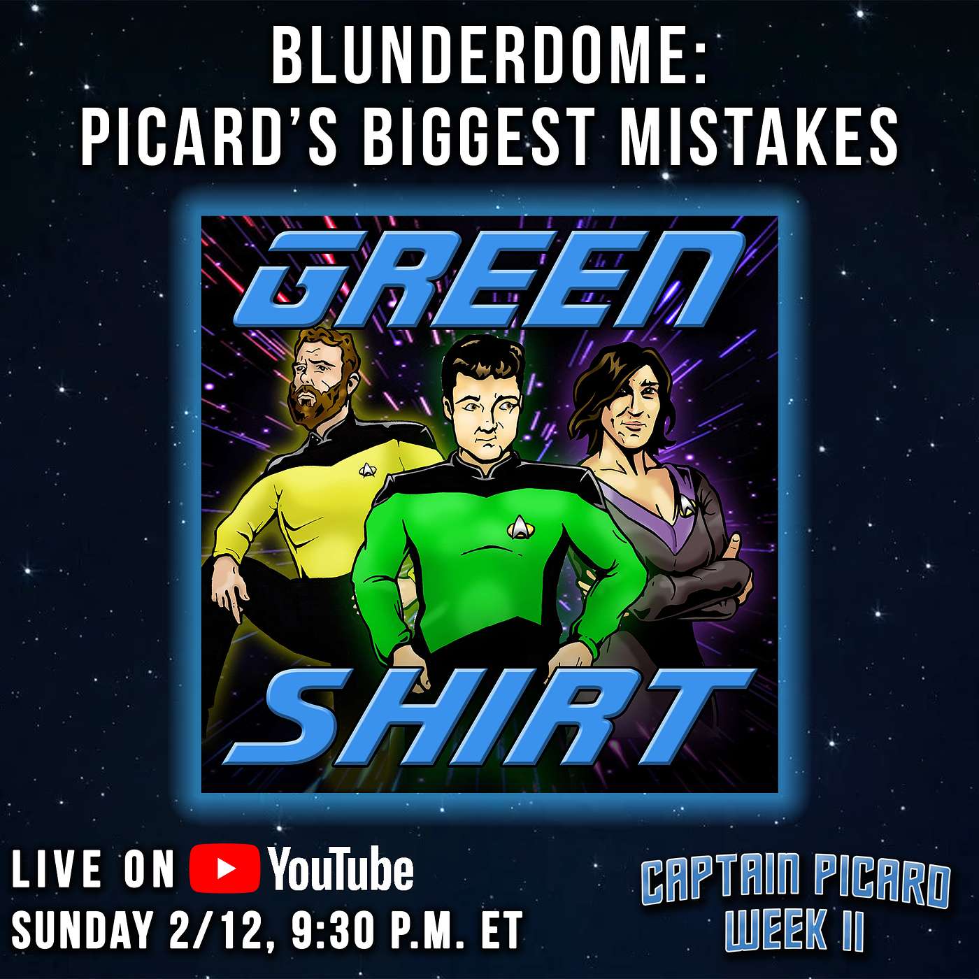 Green Shirt Podcast - Blunderdome! Picard's Biggest Mistakes | Captain Picard Week II