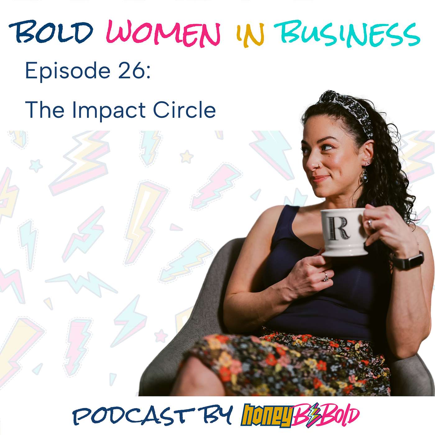 Bold Women In Business Podcast by HoneyBeBold
