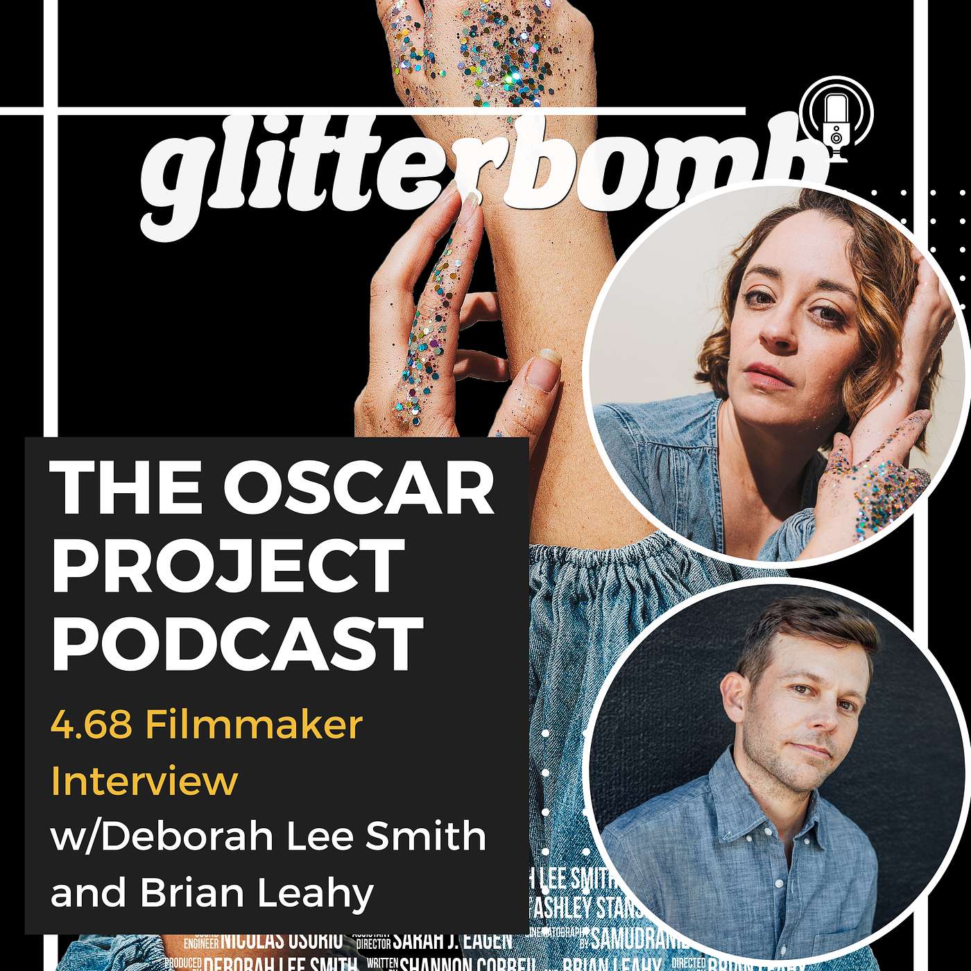 4.68-Filmmaker Interview with Deborah Lee Smith and Brian Leahy episode artwork