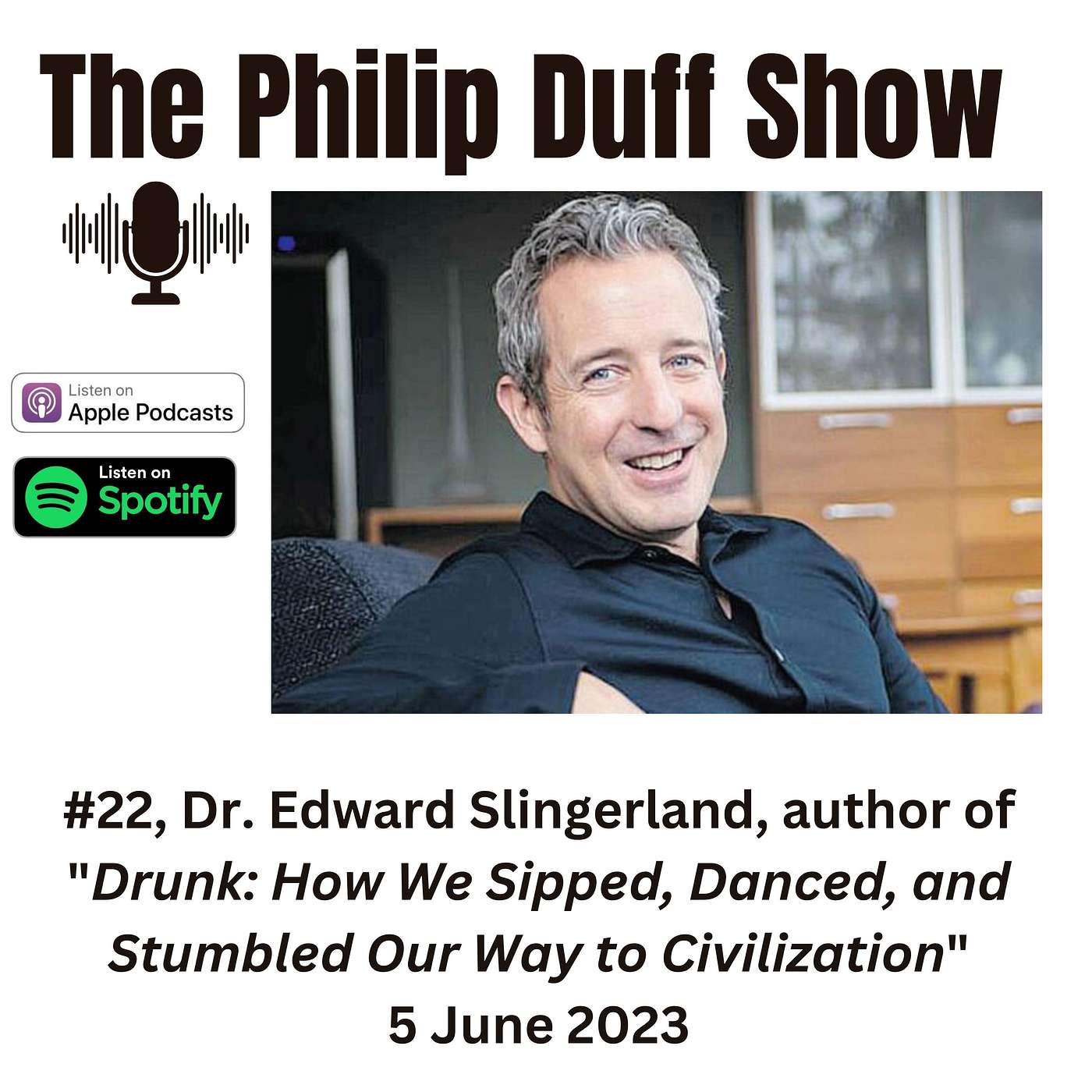 #22 Unlocking the Benefits of Alcohol: Creativity, Bonding, and Cultural Connections with Dr. Edward Slingerland episode artwork