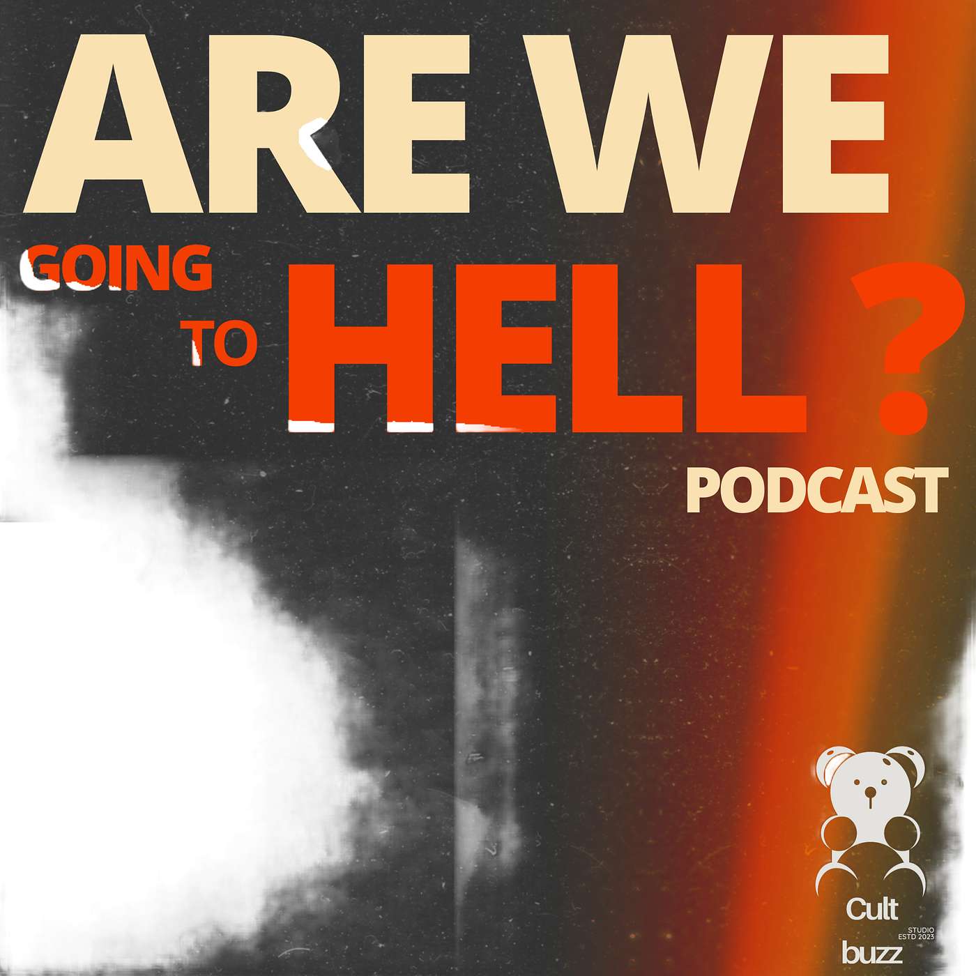 Are We Going to Hell?