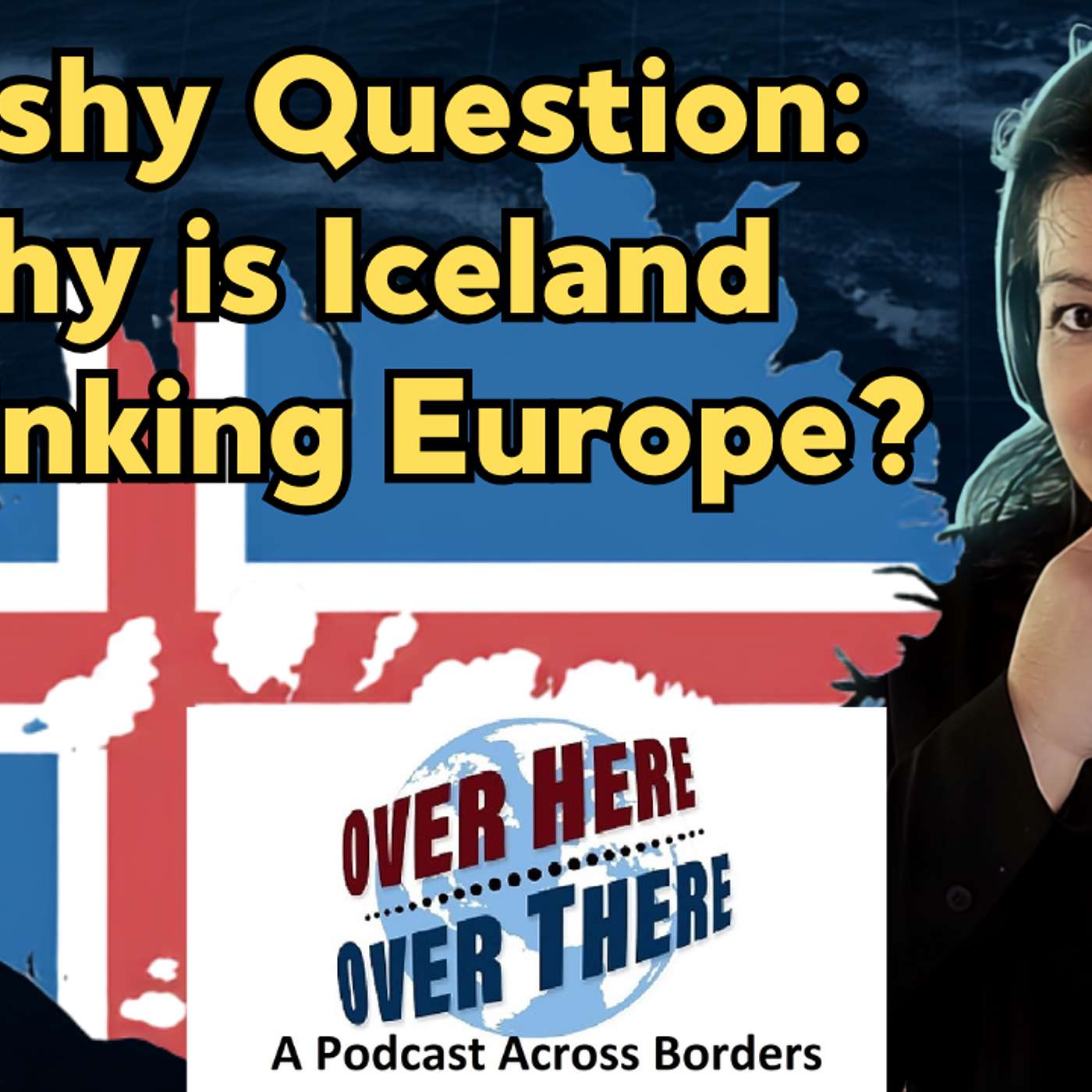 I, Claudia: A Fishy Question - Why is Iceland Rethinking Europe?