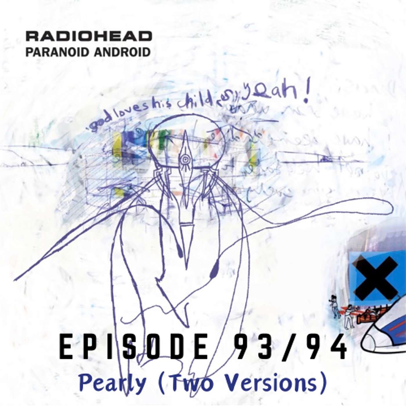 Pearly* (Paranoid Android Single)
