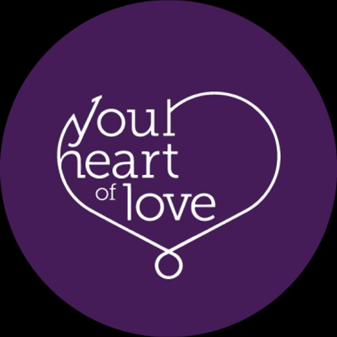 Your Heart of Love's Podcast