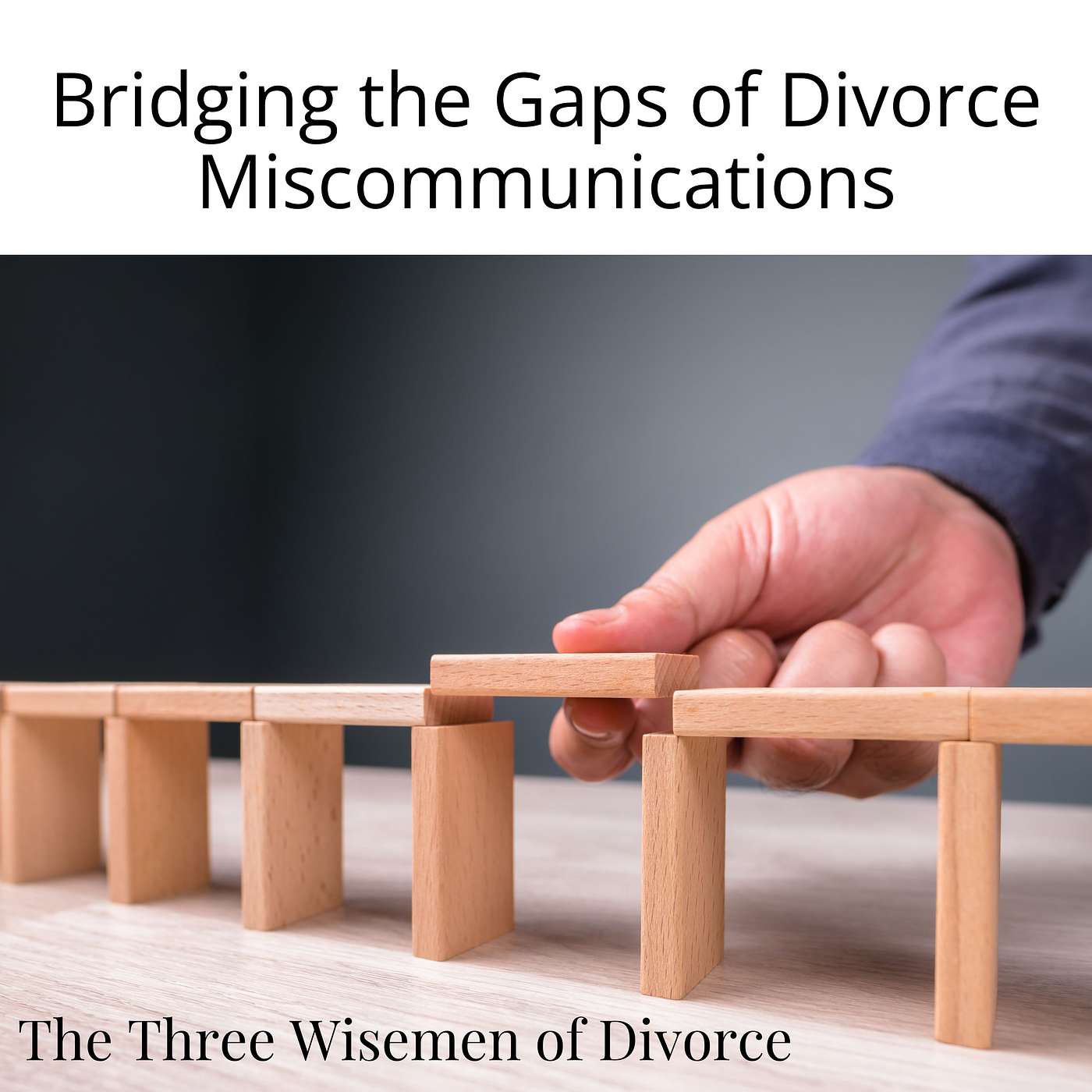 The Three Wisemen of Divorce: Money, Psych & Law
