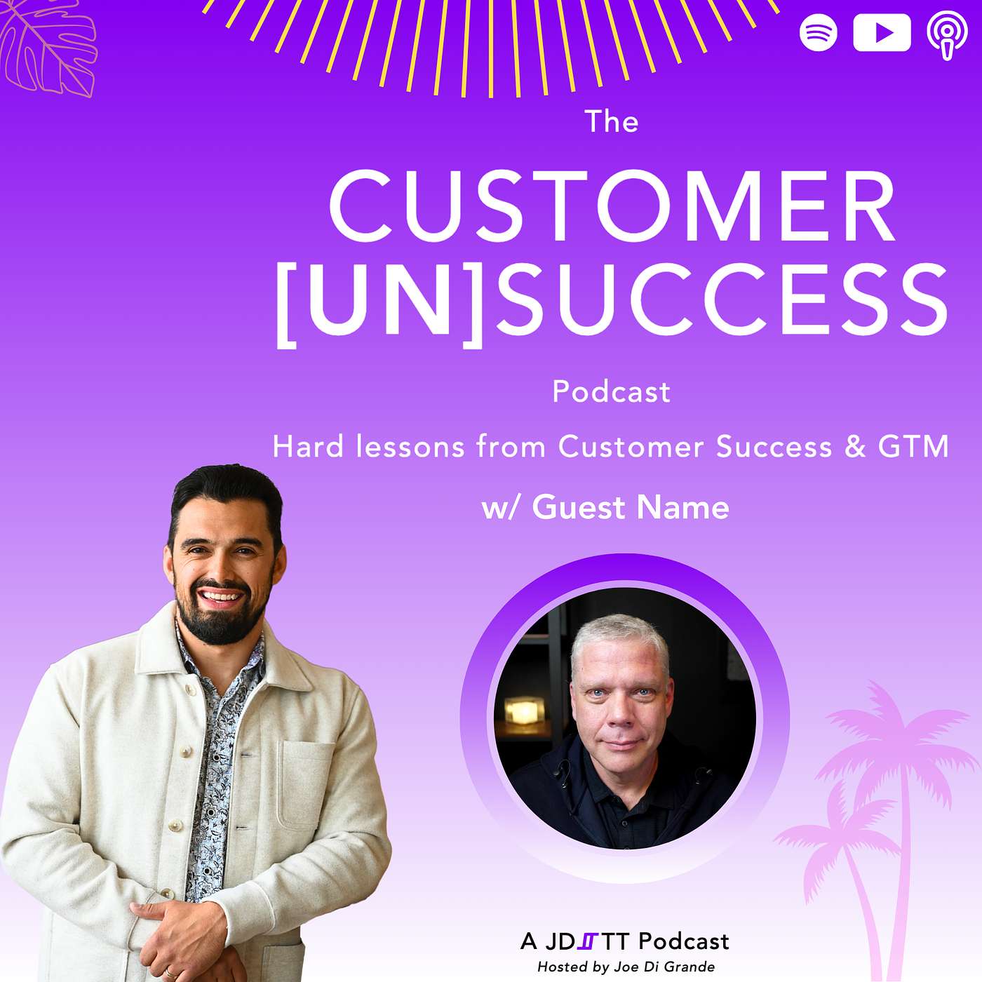 The Customer UnSuccess Podcast