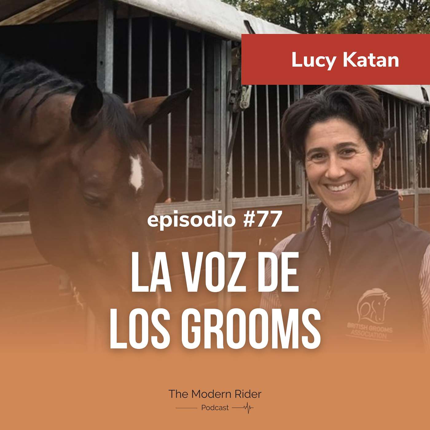#77 | 🇪🇸 Lucy Katan - Fundadora de las asociaciones británica e internacional de grooms : la voz del colectivo.