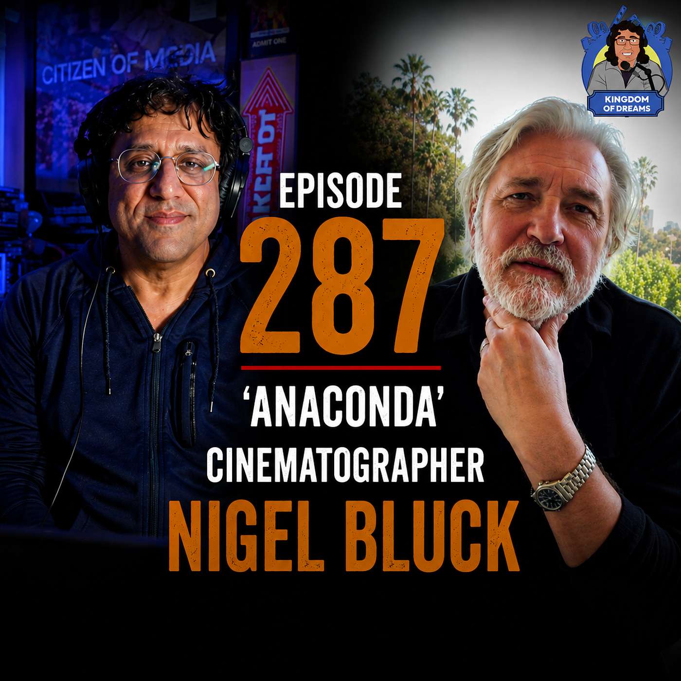EP 287 - 'Anaconda' - Cinematographer - Nigel Bluck