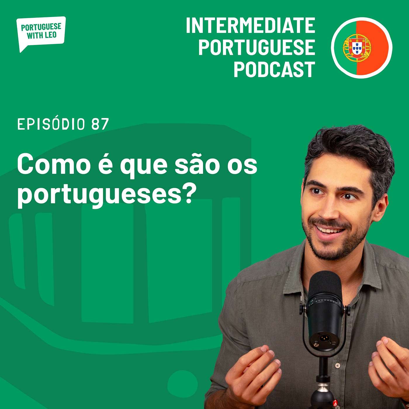 Ep. 87 - Como é que são os portugueses?