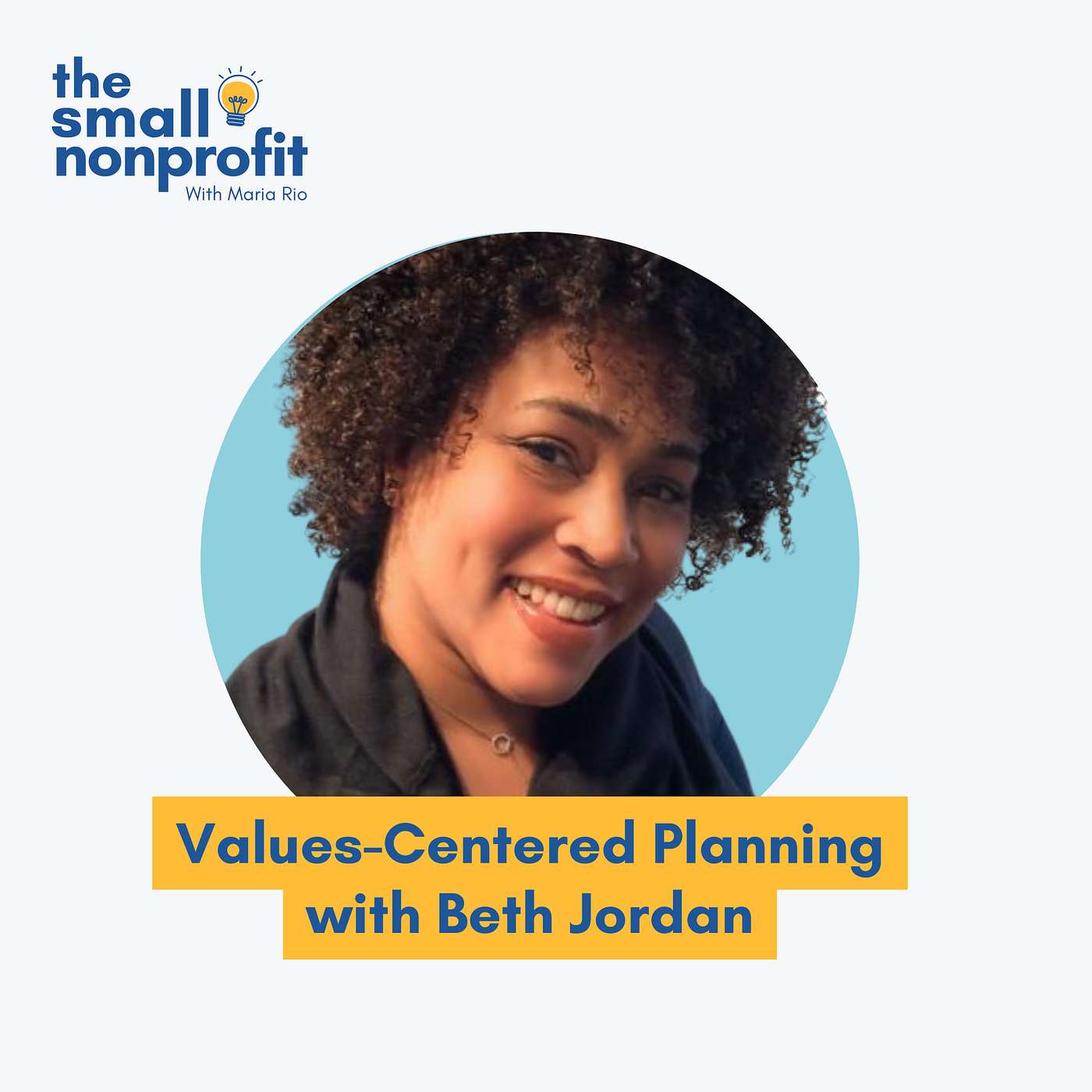 Small Nonprofit: Fundraising Tips, Leadership Strategies, and Community-Centric Solutions