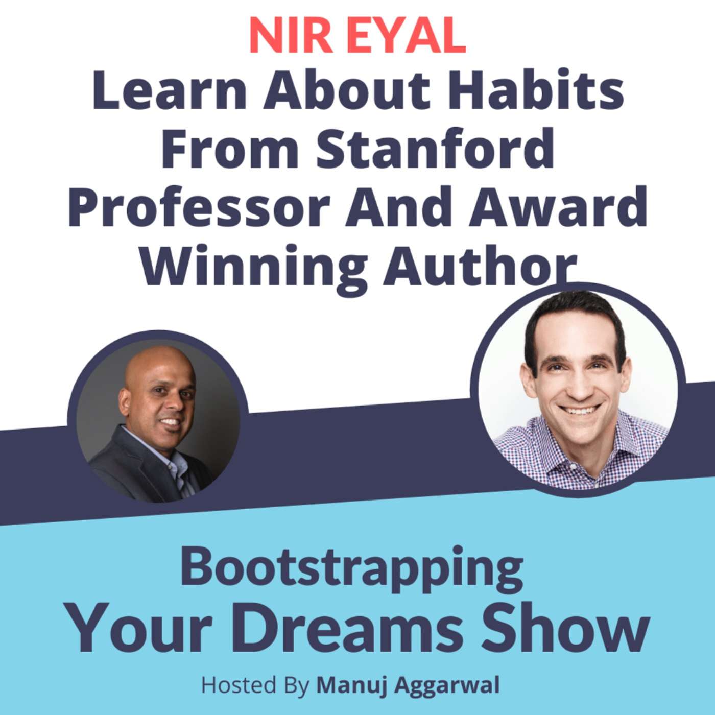 Bootstrapping Your Dreams Show