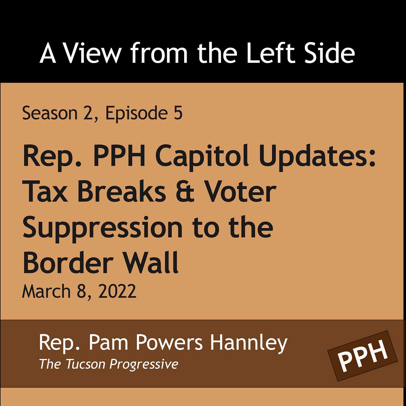 Rep. PPH Capitol Updates: Taxes, Voter Suppression, the Border Wall & More