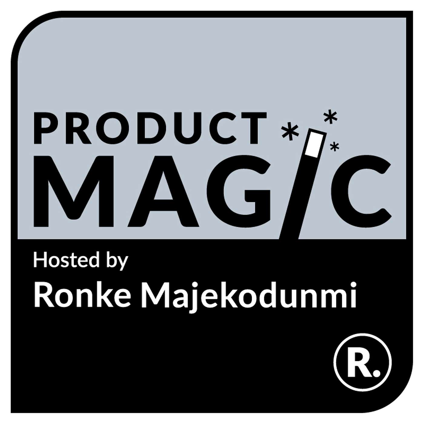 Product Magic - Stories from everyday product makers