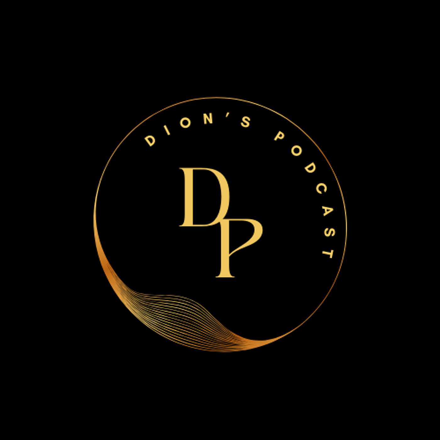 Dion's Podcast