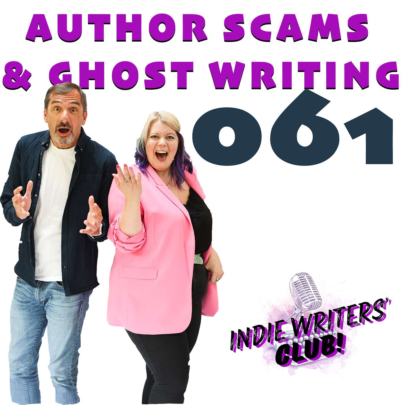 061 - Author Scams & Ghost Writing 061 - Author Scams & Ghost Writing