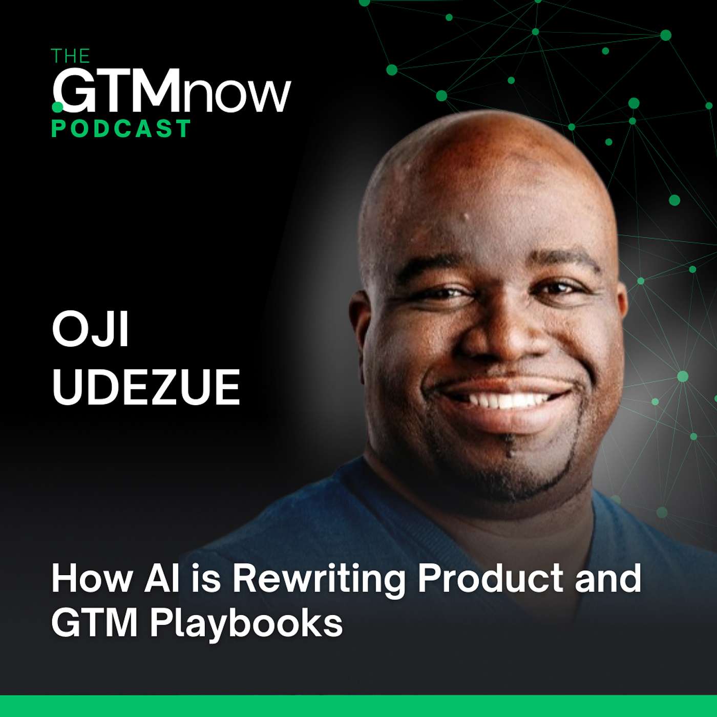 GTM 144: How AI is Rewriting Product and GTM Playbooks | with Oji Udezue (CPO - Typeform, Calendly) GTM 144: How AI is Rewriting Product and GTM Playbooks | with Oji Udezue (CPO - Typeform, Calendly)