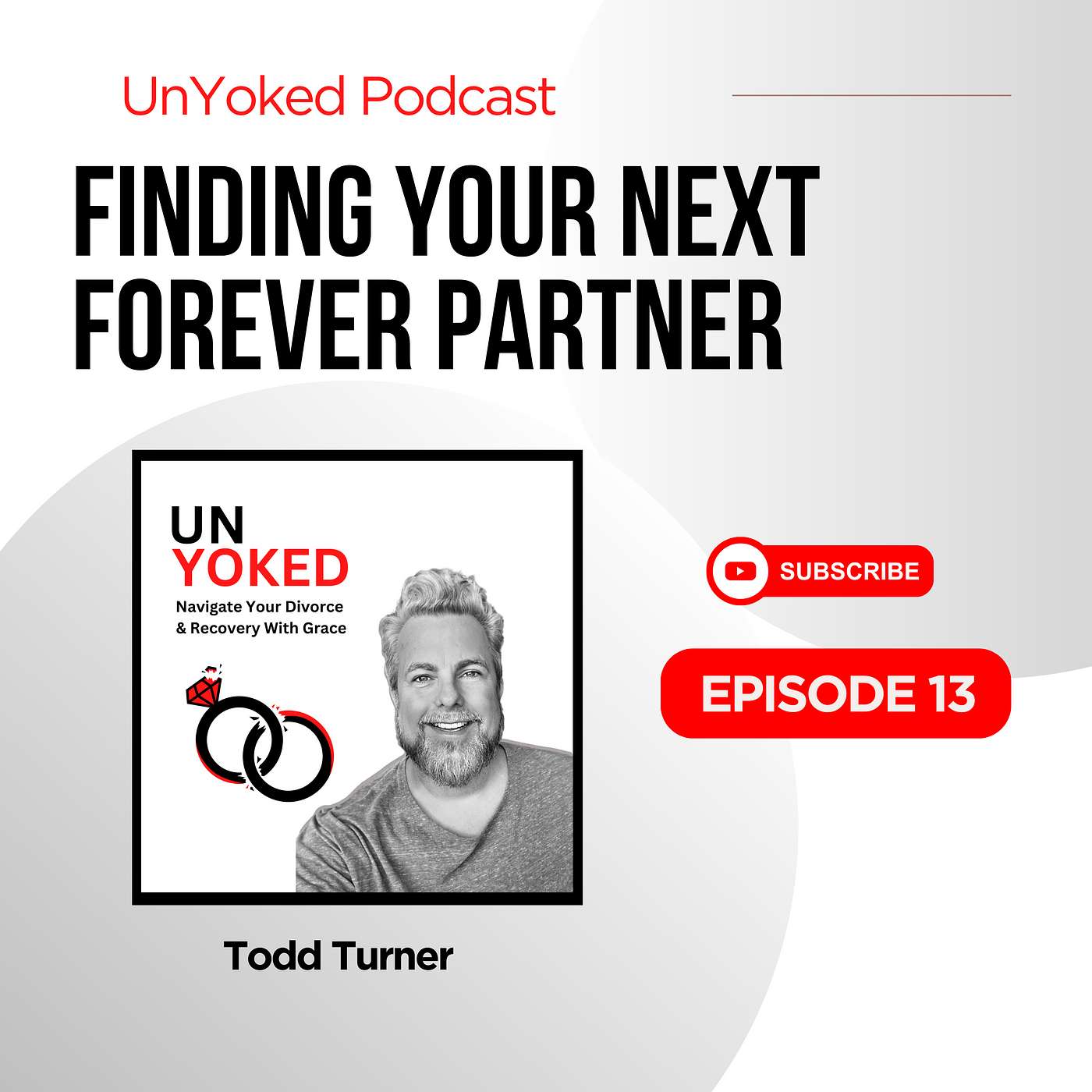 UnYoked Living: The Divorce Recovery Podcast