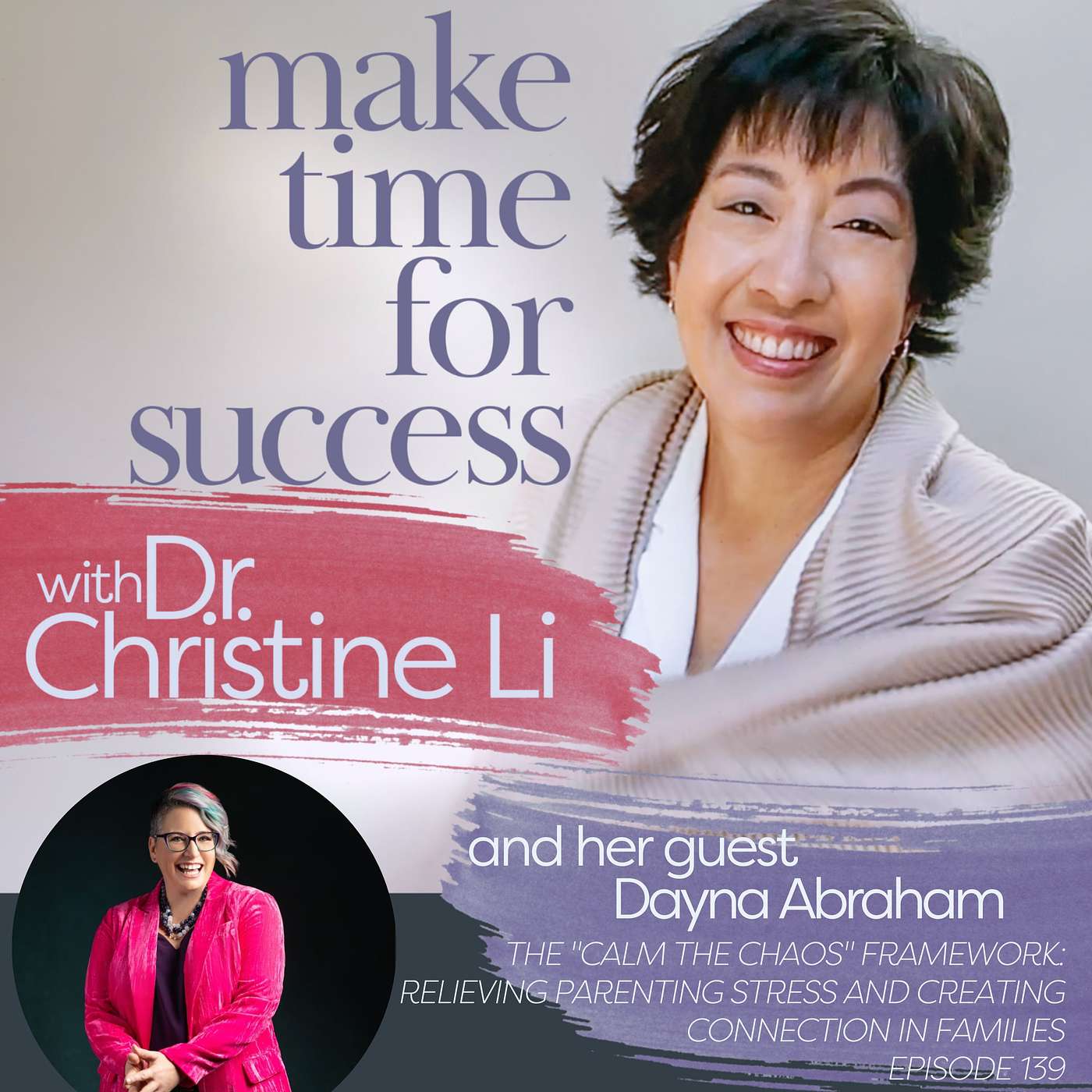 Make Time for Success with Dr. Christine Li