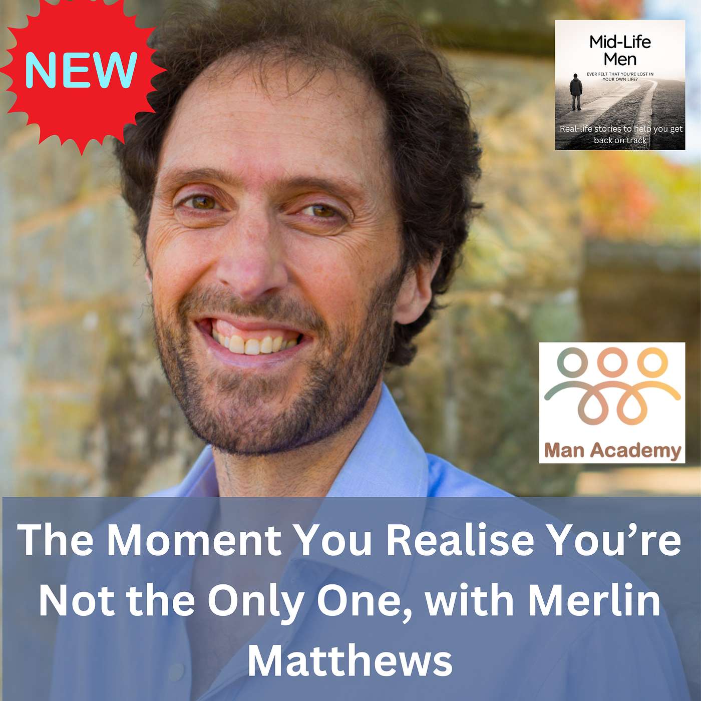 The Moment You Realise You're Not the Only One, with Merlin Matthews