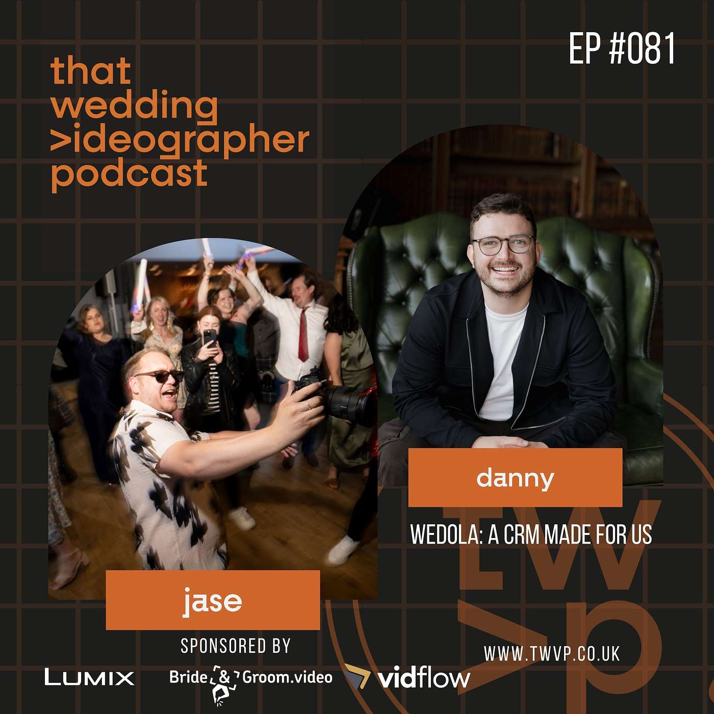 Ep. 081 - Wedola, A CRM designed by one of our own!