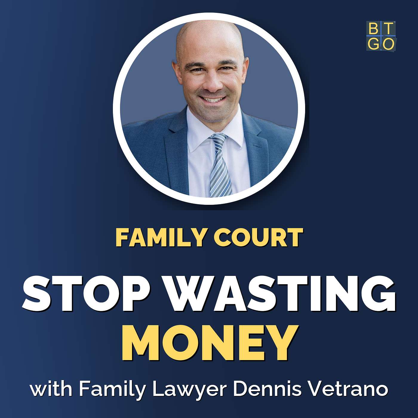 Dennis Vetrano: How Family Court Really Works episode artwork