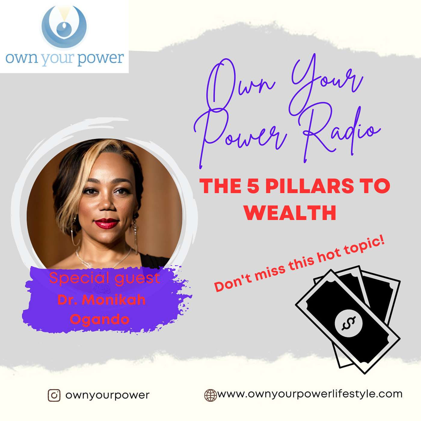 The 5 Pillars to Wealth with Dr. Monikah Ogando (OYP Lifestyle Show EP. 6)
