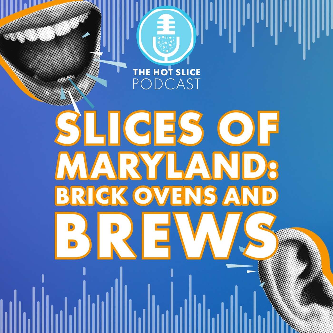 310. Slices of Maryland: Brick Ovens and Brews episode artwork