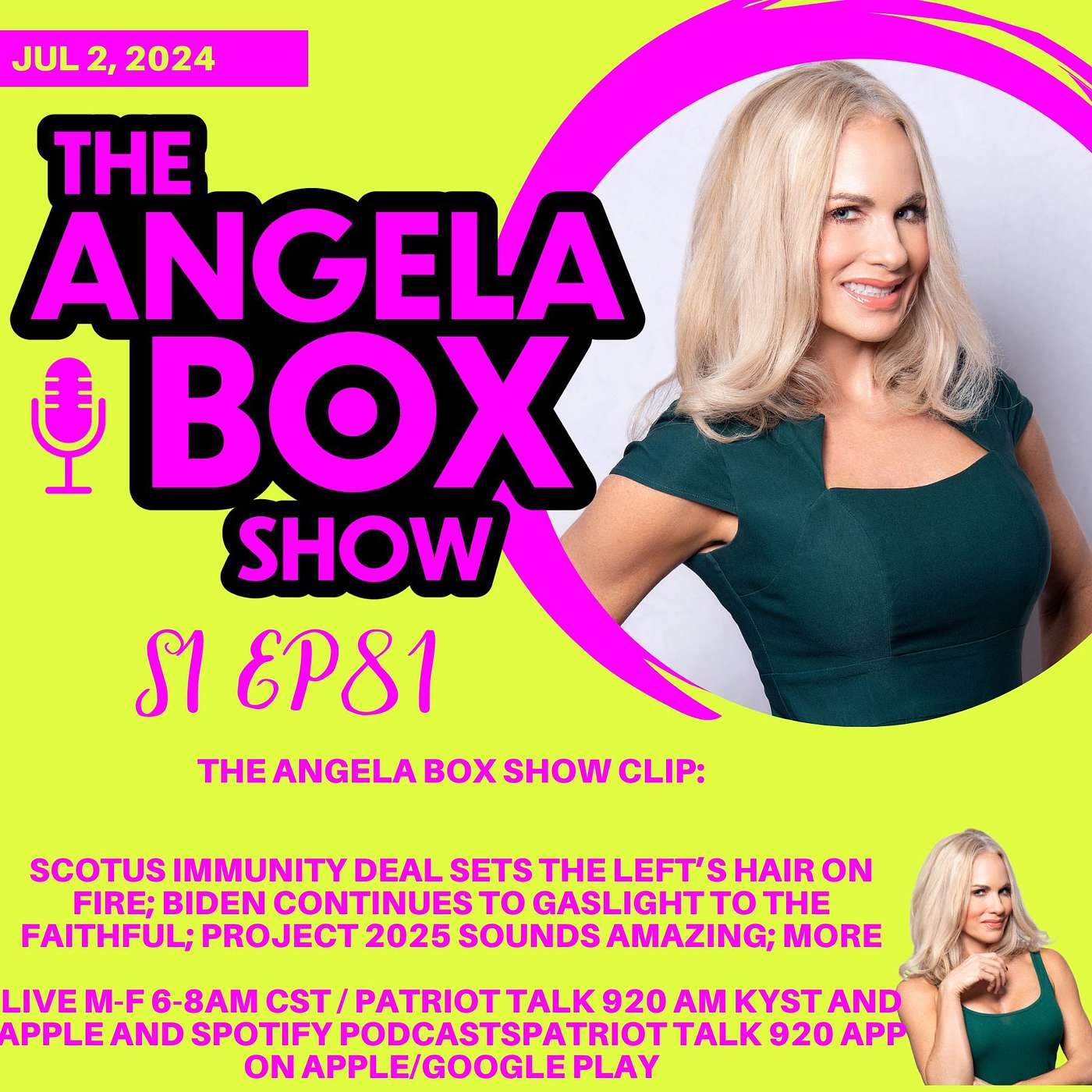 The Angela Box Show - July 2, 2024 S1 Ep81 - SCOTUS IMMUNITY DEAL SETS THE LEFT’S HAIR ON FIRE; BIDEN CONTINUES TO GASLIGHT TO THE FAITHFUL; PROJECT 2025 SOUNDS AMAZING; MORE