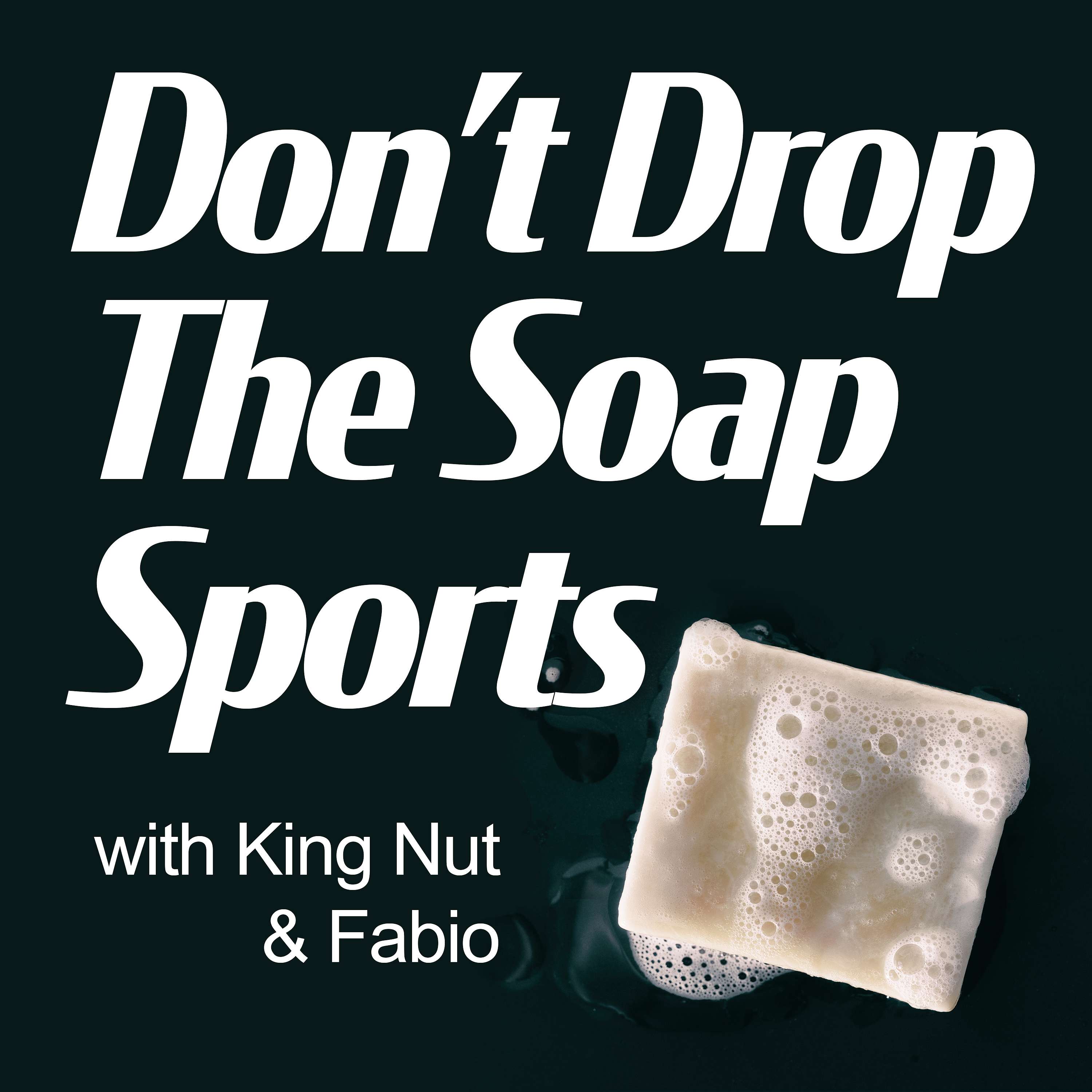 Don't Drop The Soap Sports
