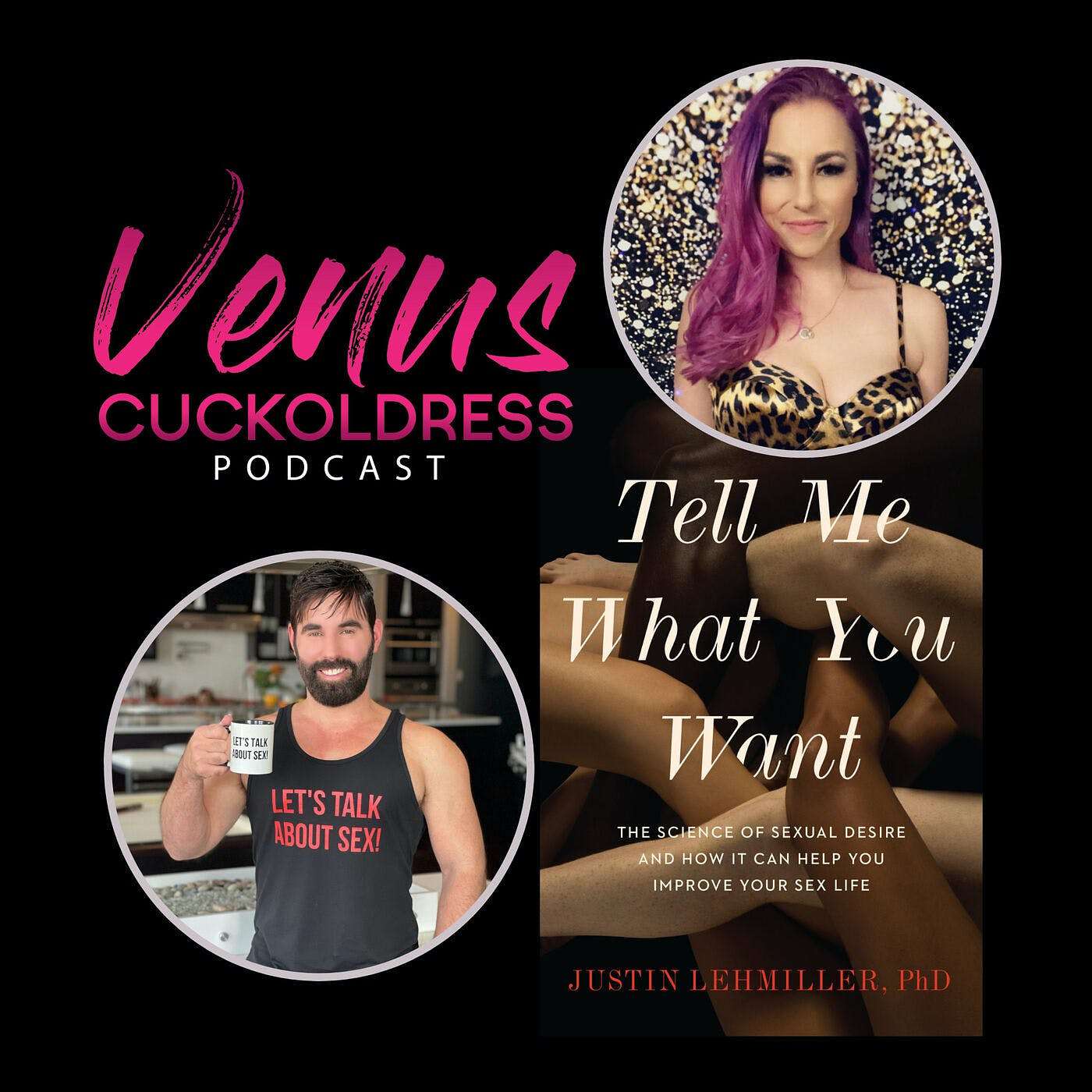 What do your cuckolding fantasies say about you? - With special guest Dr. Justin Lehmiller